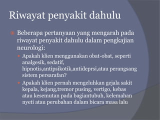 Pengkajian keperawatan sistem persarafan | PPTX