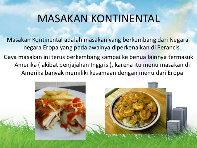 Klasifikasi Menu Kontinental Appetizer Main Course Dessert Klasifikasi Menu Kontinental Appetizer Main Course Dessert