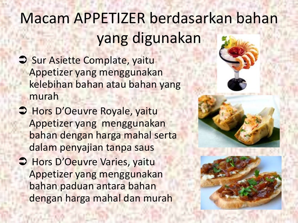 Klasifikasi MENU Kontinental ( Appetizer Main Course Dessert ) Klasifikasi MENU Kontinental ( Appetizer Main Course Dessert )