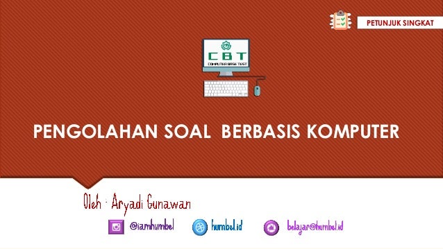 Pengolahan Soal Berbasis Komputer Online Offline