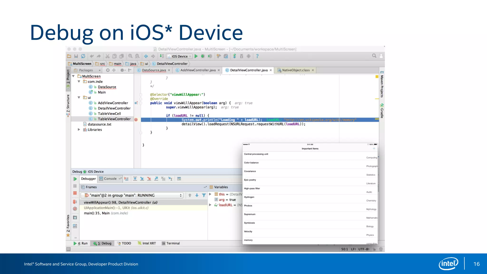 Intel® Software and Service Group, Developer Product Division
Debug on iOS* Device
16
 