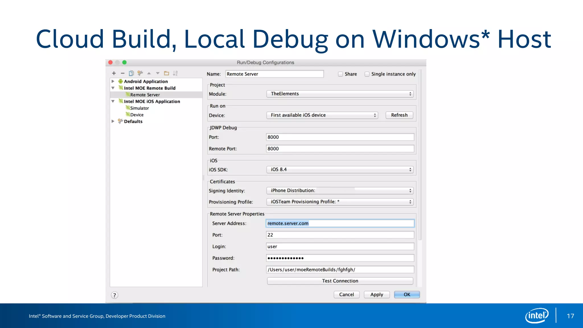Intel® Software and Service Group, Developer Product Division
Cloud Build, Local Debug on Windows* Host
17
 