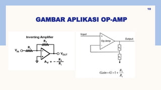 GAMBAR APLIKASI OP-AMP
10
 