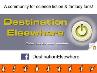 A community for science fiction & fantasy fans!
DestinationElsewhere
 