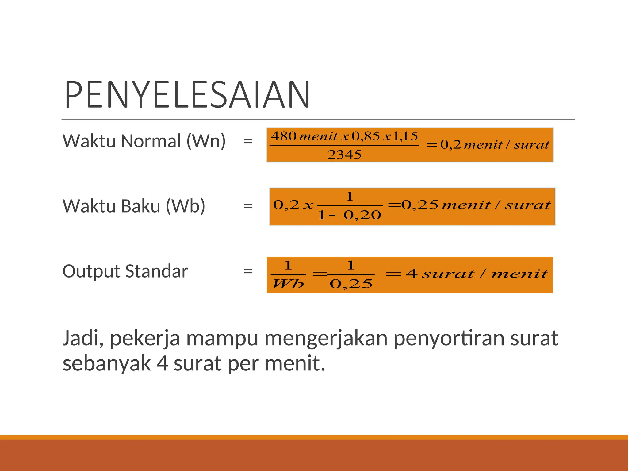 PENGUKURAN KERJA teknik industri indonesia | PPT