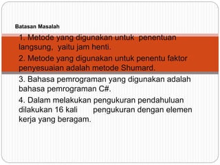 Pengukuran waktu kerja secara langsung | PPTX