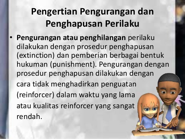Pengurangan dan penghapusan perilaku