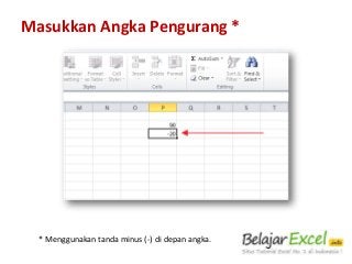 Masukkan Angka Pengurang *

* Menggunakan tanda minus (-) di depan angka.

 