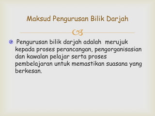 kepentingan pengurusan bilik darjah