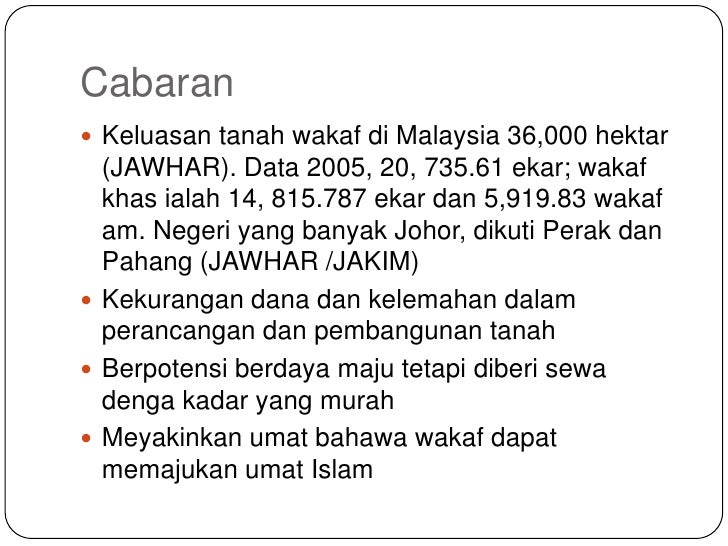 Pengurusan Harta Wakaf di Malaysia Pengurusan Harta Wakaf di Malaysia