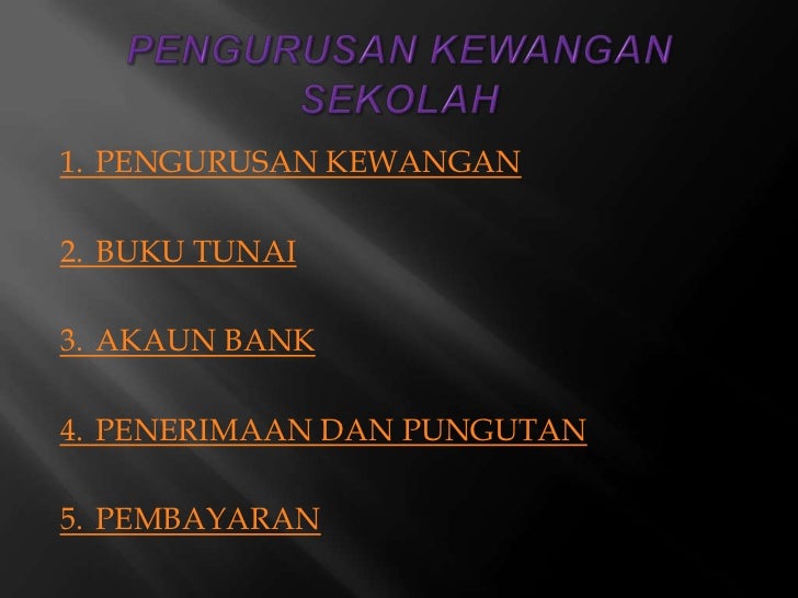 Pengurusan Kewangan Sekolah Pdf  (PDF) PENGURUSAN KEWANGAN DI SEKOLAH