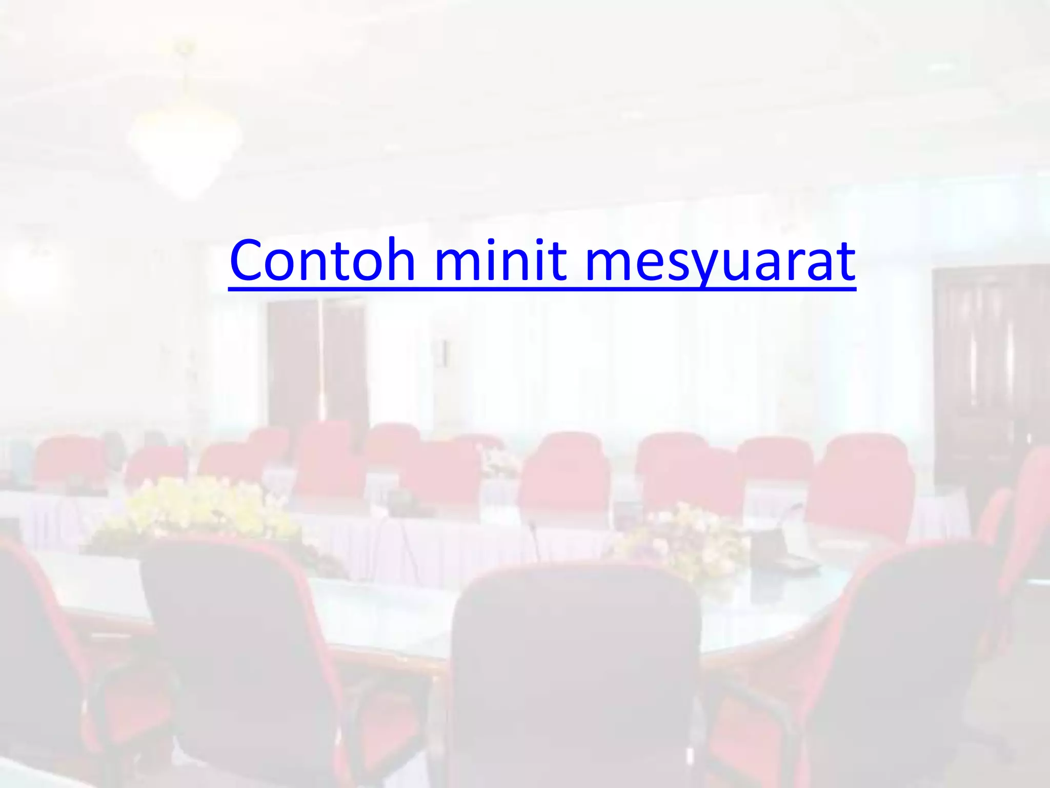 Contoh minit mesyuarat
 