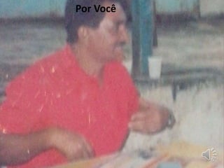 Por Você 
 