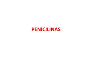 PENICILINAS
 