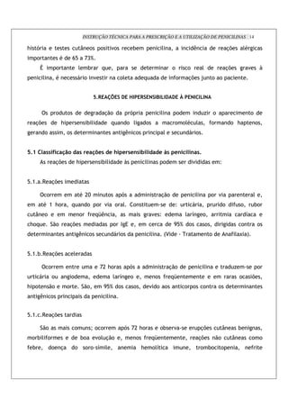 INSTRUÇÃO TÉCNICA PARA A PRESCRIÇÃO E A UTILIZAÇÃO DE PENICILINAS 14

;       -                                        5       !        !        "!                #                       '                                                       %&            '*
        !                       *       0/           GD^
            U               !                   '        #         +                                                        !           !            '                       %&                 "           L
             '              *                        !       "                  !'                   +                          !        %&          R       ! !


                                                             U>        -A               X                        0                  Y


                            !       !                                 %.!                -                           '          !                     )          !                                !
        %&                      ;                     #'                   +            ! '              !                   ! !'*               '           !                ! ;                       !
                !                   !                                                            !                    '                          !


U>               ** J                            * %          M%* % : % *%"* )                                       % L* %"                " *>
                            %&               ;                     #'               L                    '            !                      "                       _


/>           9          %&

                 !                               * CO                  !            -                                %.!                         '           ! "                                    '
                * > ;!                  +                !    ! "              ! '           !                                  _                                        !             !              #!
        5       !                               !             +Z                                             " _                        ' 7          !                                        7
 ;!+                    .!              %&                                  ! $3                                            I/^          !               !                                !             !
                                                         !                      !                            '        :4                                     !                        'N <


/># 9                   %&               '

                    !                                             GC ;!                 -                                  %.!                        '                           )                     !
                        !               !                                   ' 7          !                       !         +Z                                                          !            &
; !                 .!              !                .!               I/^       !            !               " ! !                      ! !          !               !
                     !                                                 '


/>           9          %&

             .!                             !                Q! !                   - GC ;!                          !#     "                        %&                  5            #
    ! #' !                                       #!           "!' %.!                            !           +Z                                  %&              .!               5                 ! !
    #                   !       %           !        ! ! 7 '                                         ;       !'7                                     ! #!            !
 