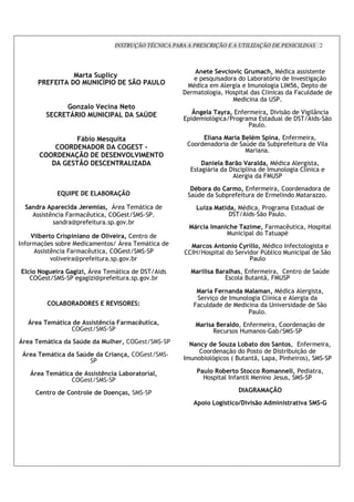 INSTRUÇÃO TÉCNICA PARA A PRESCRIÇÃO E A UTILIZAÇÃO DE PENICILINAS 2



                                                                                         "% % %5 5 ! 3 :4 *
                                                                                            +    ! ! , #! - !    $"      %.!
                                                                                       *        '    $   !'!  ,$ /0 (   !
                                                                                   (      !'!   1!   '    '           '
                                                                                                            2
                          ! "#           $% "              %
                           &                                            '              1 " 6%                   43                    4 ( " .!   4                     '5
                                                                                   3         !'-                 !               3         '   (                                 .!
                                                                                                                                 '!

                                ()           %*+                                                      "                 0 % ;3            " 3
                                                               !        ,              !!              !                  6                #                                4'
                            -                              $       $
                      !                                            .                              " %      0             $            4 *     '
                                                                                       3                       (          '           $   !'!   '7
                                                                                                                    '                   2
                                                                                           ;)                      3 43                                !!              !
                      /                      0         -1                                  6               #                          3           '      !                 ))!
      "               %         2% %3        *4                                                  #                 4 *                   !                 3           '
                                                                                                               (                 .!               '!
                                                       !" #
                                                                                           (         3 " :%                  # 3 %4                                 1!            '
    $ )%                  * " "          %        5%       4            !                                                      ' !                     *
$ !    %&          !#                            !                                                   * "     "                   4 * !$                         !'!
                                                                                       $ 1!
                                                                                        1                  ' !           " !        6#' !                          '            .!
               "!' "                                       !" #                                                                   '!

             6 %          ! 6#4                                        (                          * 0           : * 3                                           !           6
                                     )                                  !" #                                   3 !' 8                .            2

                                                                                                        % " "                    3 "4 *                         '
                                                                                                 " %!      $             !'!        '7                      '
                      0                            $               7                             '                                   2 "                                    .!
                                                                                                                                 '!
   & %         %3 (         % ** * 8"                          3   8           4                  * 0%                   3                            !!            %.!
                                                                                                   9               ! 1           !            #
& %       %3 (                  9 %               :% 4                                     "        %        #   )     * "                                 * 3
                                                                                                 !!         %.! ! ! !   (                                  # %.!
 & %        %3 (                 9 %                   "       4
                                                                                   $           !# !'-      ! :8    . ,                                     ; ! <

      & %      %3 (             % ** * 8"                   )               4                              )%                            3 ""% 4
                                                                                                1!          '$               '           !=

          %"          %     "        % %          %"        *4                                                               !            -
                                                                                                        6<*         = 5*                     3 " *              5           ,!
 