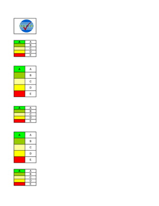 A   A
    B
    C
    D
    E




A   A

    B

    C

    D

    E




A   A
    B
    C
    D
    E




A   A

    B

    C

    D

    E



A   A
    B
    C
    D
    E
 