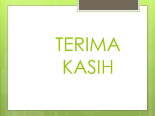 TERIMA
KASIH
 