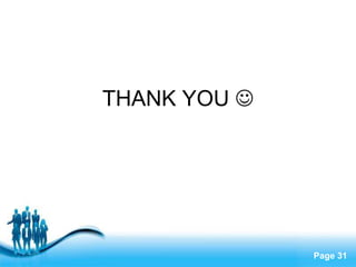 THANK YOU 




  Free Powerpoint Templates
                              Page 31
 