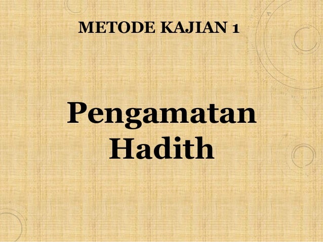hadis satu penilaian semula