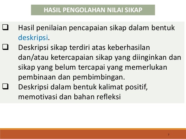 Penilaian sikap Kurikulum 2013 edisi Revisi 2021 Penilaian sikap Kurikulum 2013 edisi Revisi 2021