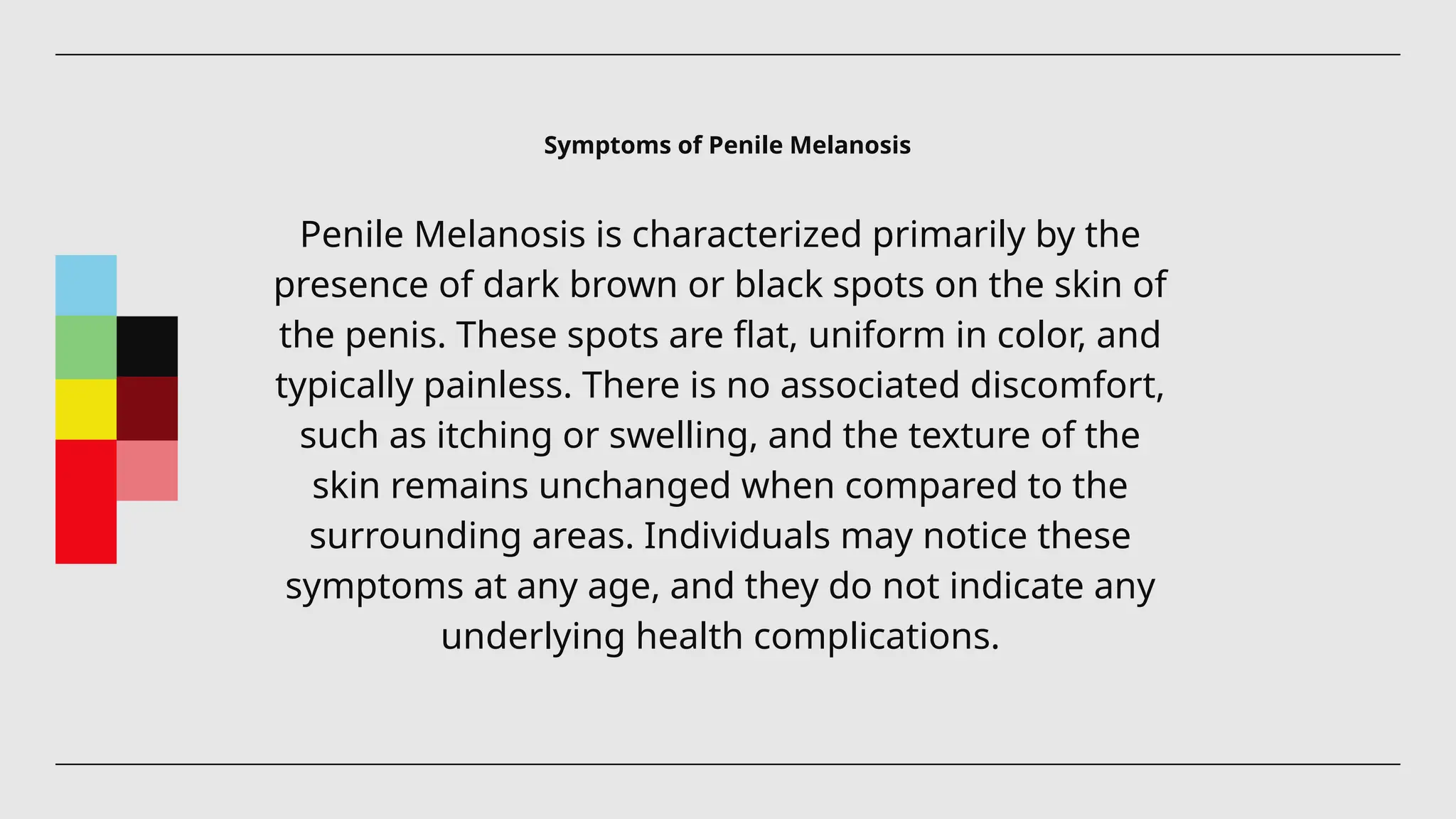 Symptoms of Penile Melanosis informational slide