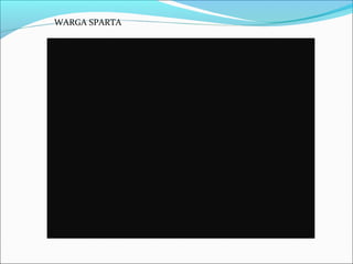 WARGA SPARTA
 