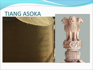 TIANG ASOKA
 