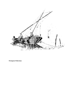 Portuguese Fisherman
 