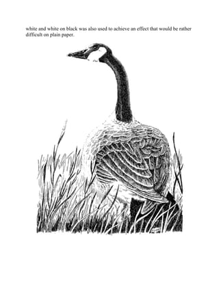 white and white on black was also used to achieve an effect that would be rather
difficult on plain paper.
 