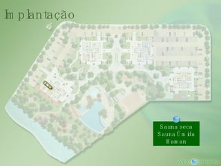 Sauna seca Sauna Úmida Haman Implantação 