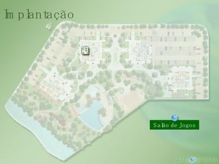 Salão de Jogos Implantação 