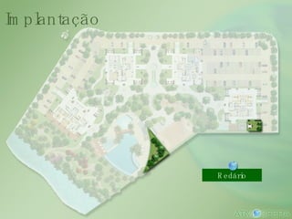 Redário Implantação 