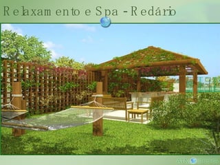 Relaxamento e Spa - Redário 