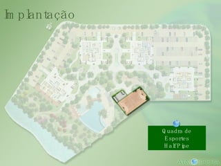 Quadra de Esportes Half Pipe Implantação 