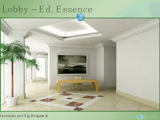 Lobby – Ed. Essence Decorado por Sig Bergamin 