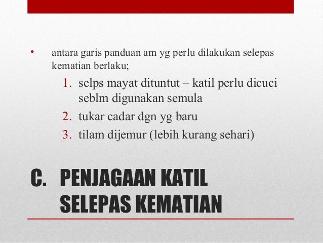 PENJAGAAN PESAKIT TENAT & MATI