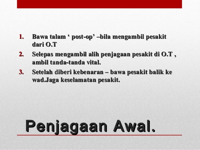 Penjagaan Sebelum Dan Selepas Pembedahan