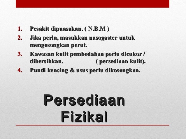 Penjagaan Sebelum Dan Selepas Pembedahan