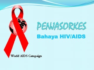 Bahaya HIV/AIDS
 