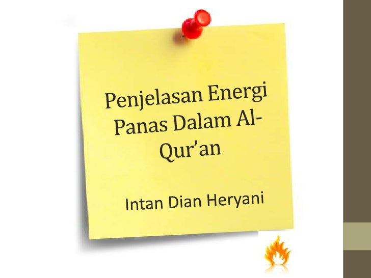 Penjelasan Energi Panas Dalam Al Qur An