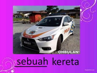 ______ keretasebuah
 