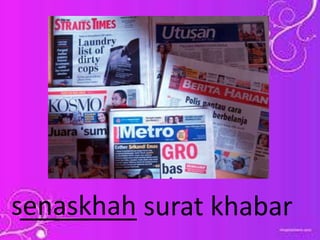________ surat khabarsenaskhah
 