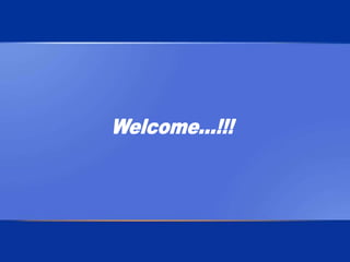 Welcome...!!! 