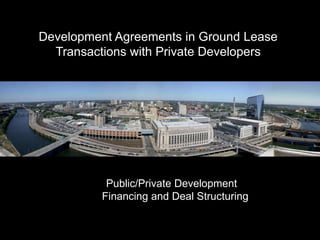 University of Pennsylvania RE Development projects