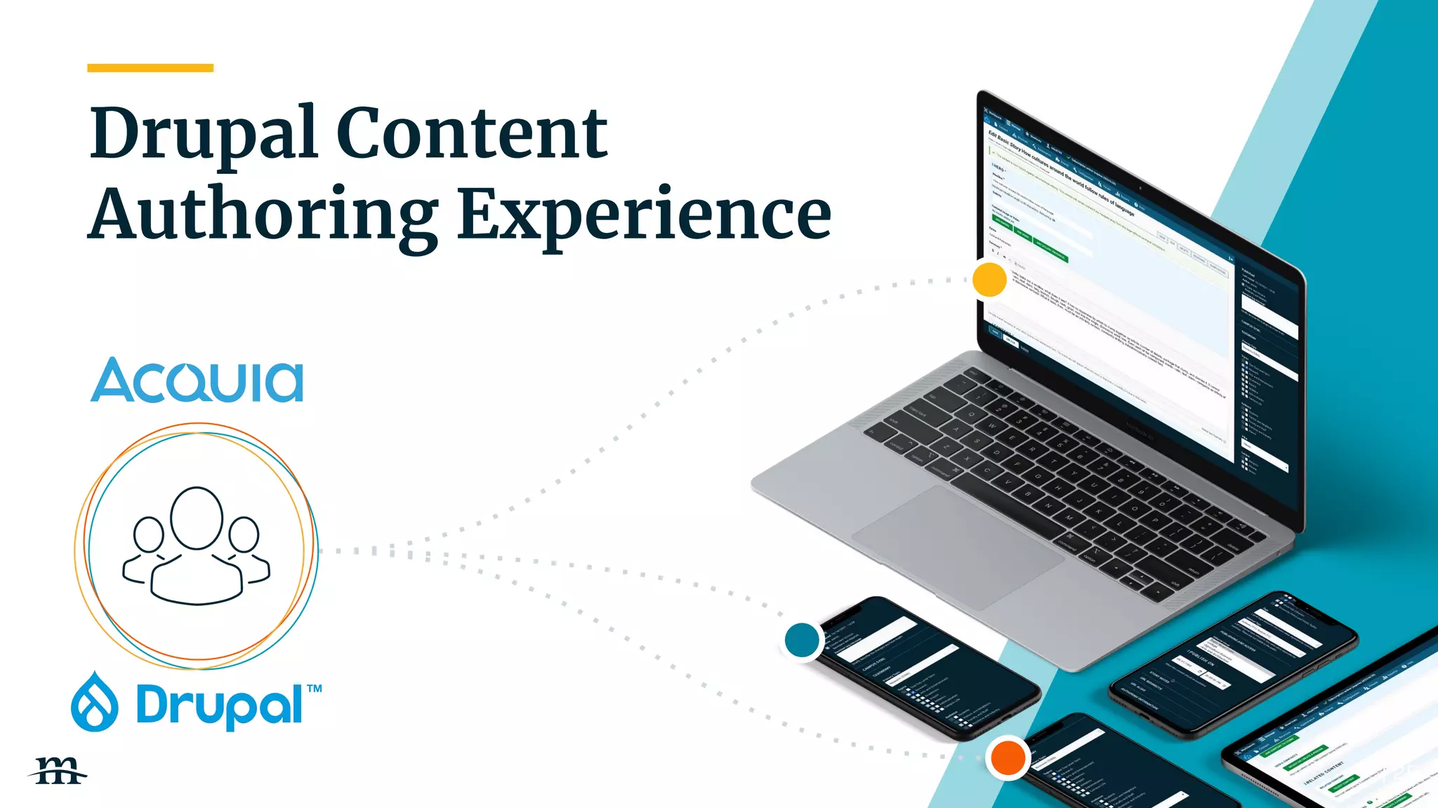 | 25
Drupal Content
Authoring Experience
| 25
 
