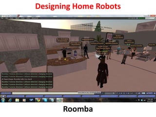 Designing Home RobotsRoomba
