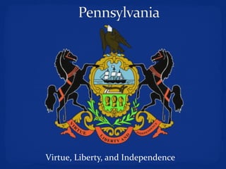 Virtue, Liberty, and Independence
 