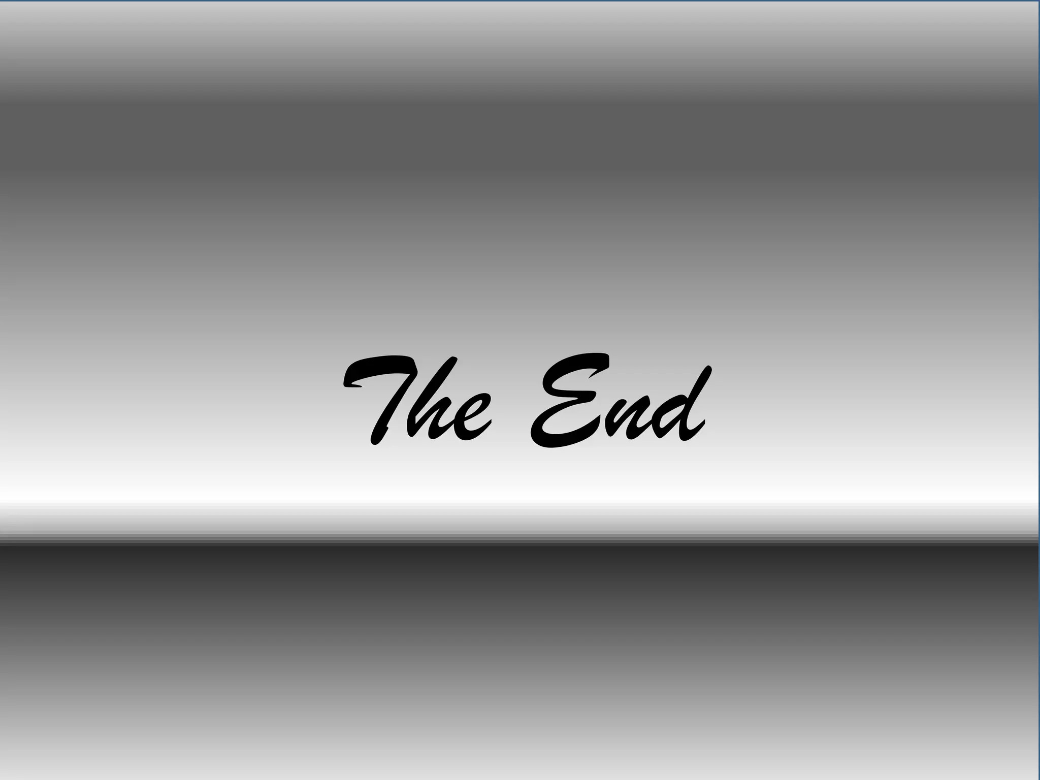 The End
 