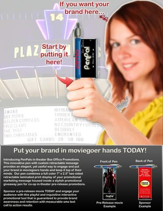 Pen-Pal In-Theater Promotions